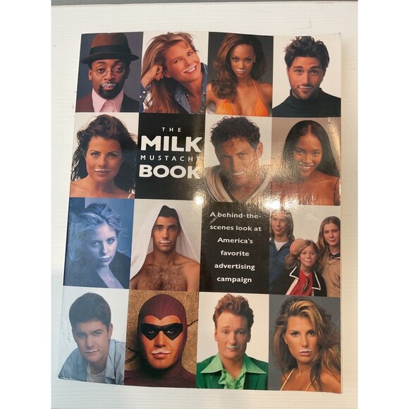 The Milk Mustache Book: Behind-The-Scenes Look At Americas Favorite Ad Campaign - Picture 1 of 4